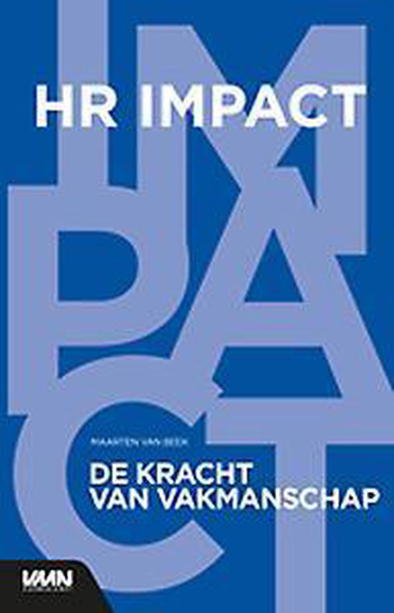De kracht van vakmanschap / HR Impact