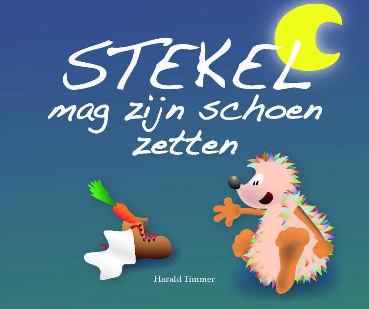 Stekel  -   Stekel mag zijn schoen zetten