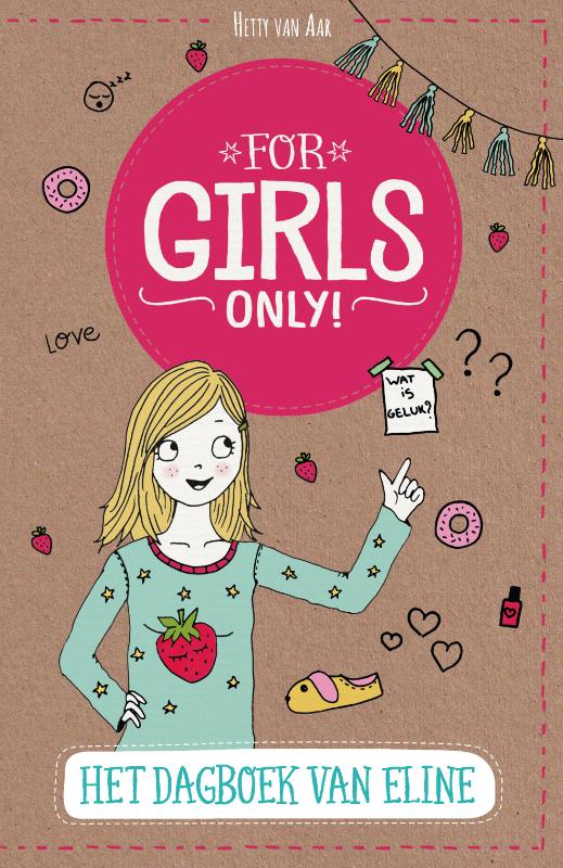 Het dagboek van Eline / For Girls Only!