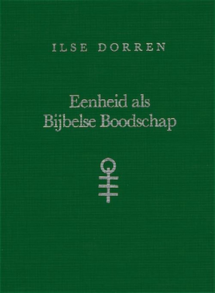 Eenheid als Bijbelse Boodschap