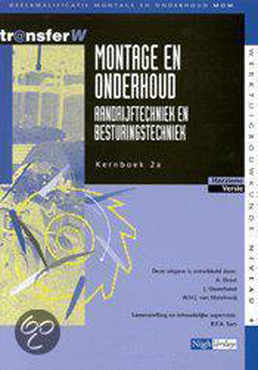 Montage en onderhoud / 2a Aandrijftechniek en besturingstechniek / Kernboek / TransferW / 4