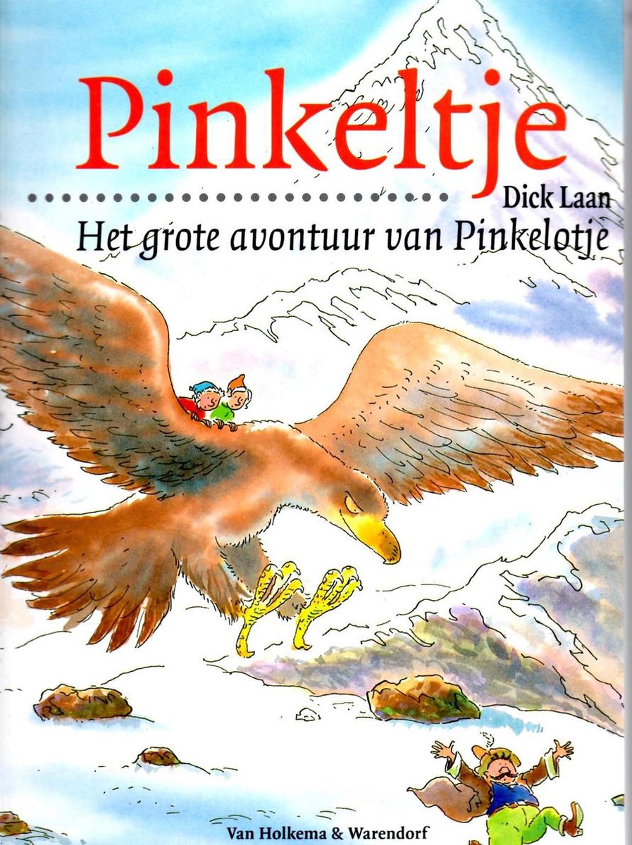 Grote avontuur van pinkelotje / Pinkeltje