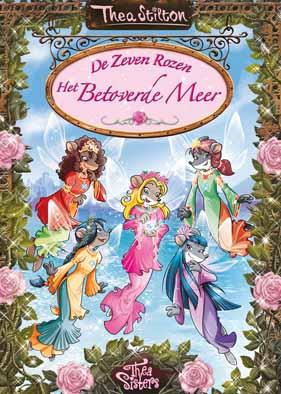 De zeven rozen / 1 Het betoverde meer / Thea Sisters