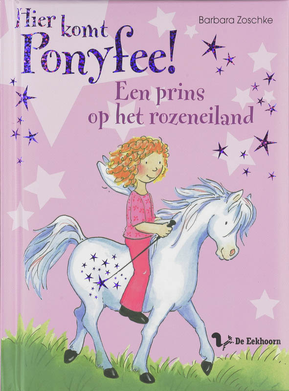 Hier komt Ponyfee! / Een prins op het rozeneiland / Hier komt Ponyfee!
