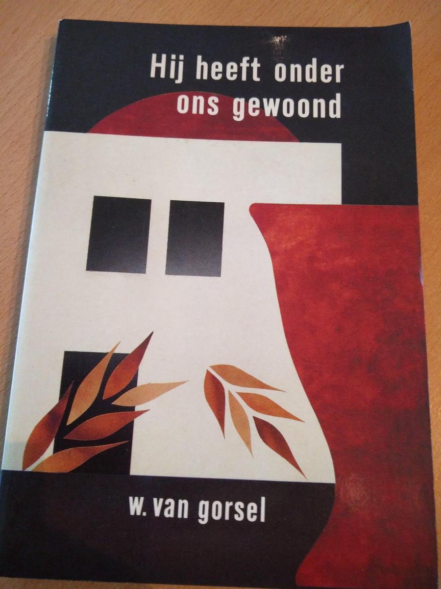 Hij heeft onder ons gewoond