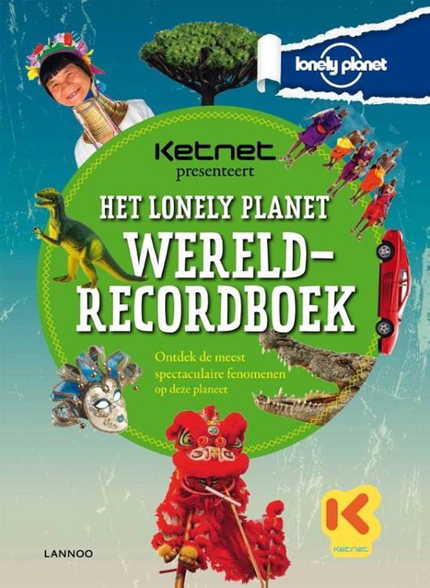 LONELY PLANET WERELDRECORDBOEK-KETNET PRESENTEERT