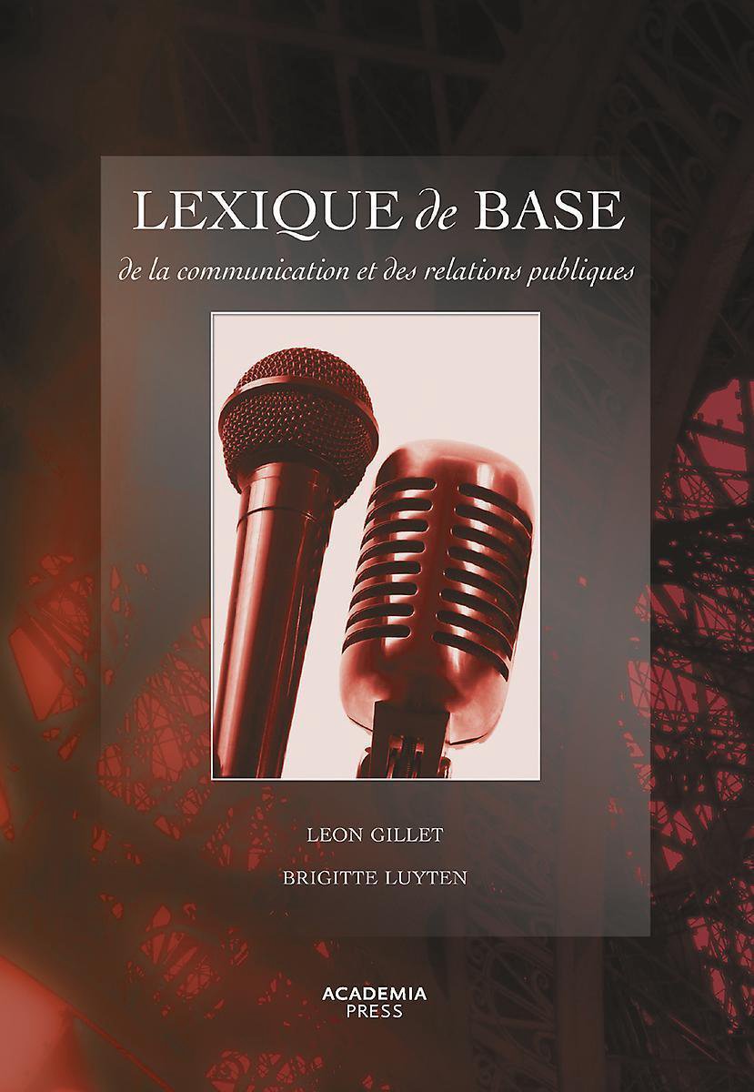 LEXIQUE DE BASE DE LA COMMUNICATION ET DES RELATIO