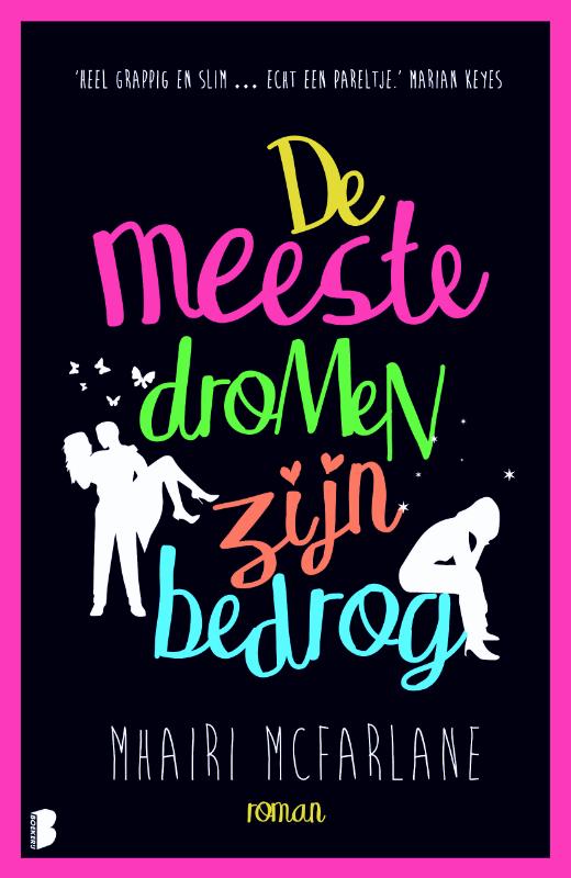 De meeste dromen zijn bedrog