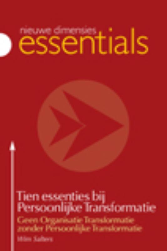 De 10 essenties bij persoonlijke transformatie / Nieuwe Dimensies Essentials
