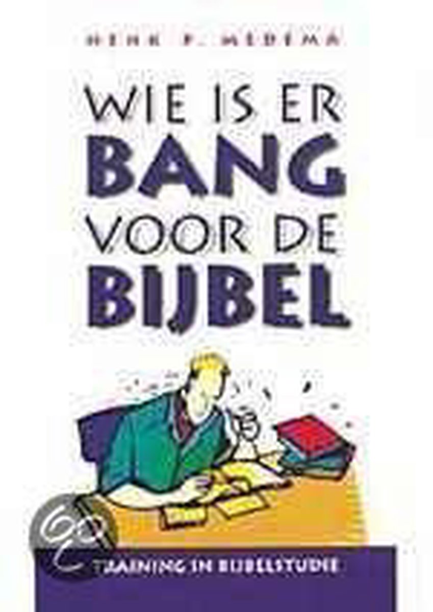 Wie is er bang voor de bijbel