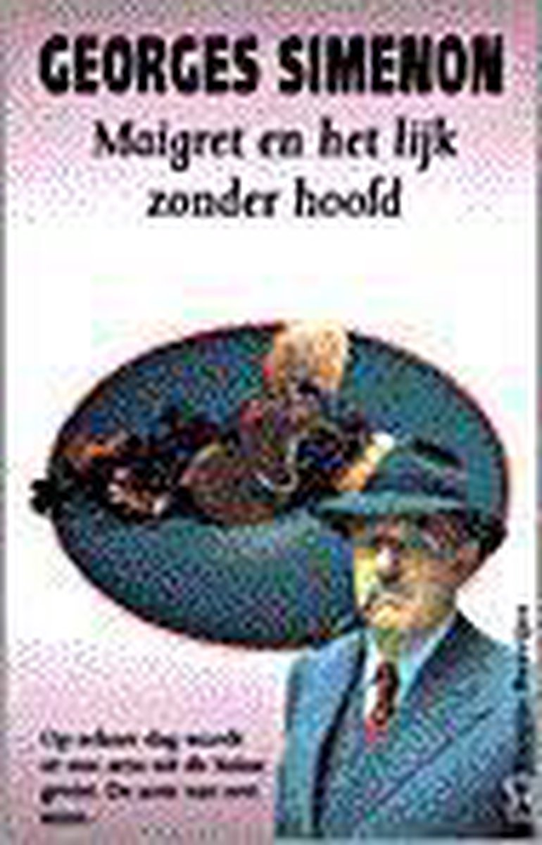 Maigret en het lijk zonder hoofd / Maigret