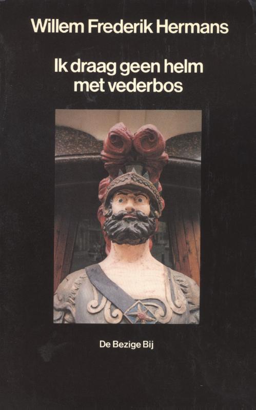 Ik draag geen helm met vederbos