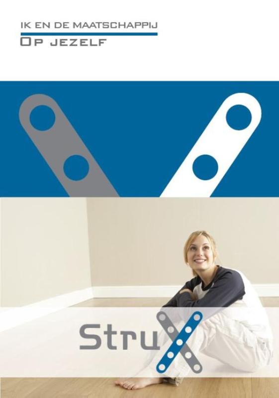 Ik en de maatschappij - Op jezelf / StruX