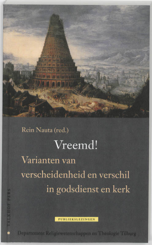 Vreemd! / Publiekslezingen Theologische Faculteit Tilburg