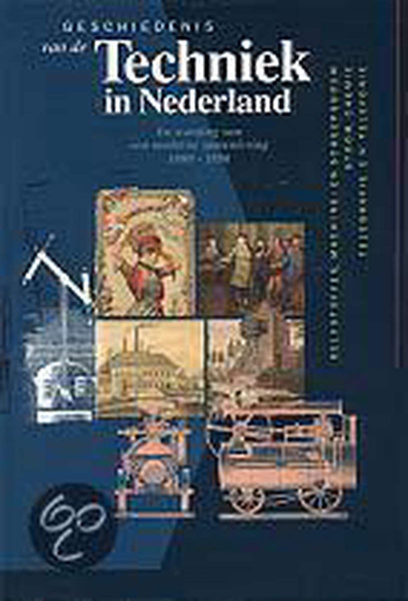 GESCHIEDENIS VAN DE TECHNIEK IN NEDERLAN
