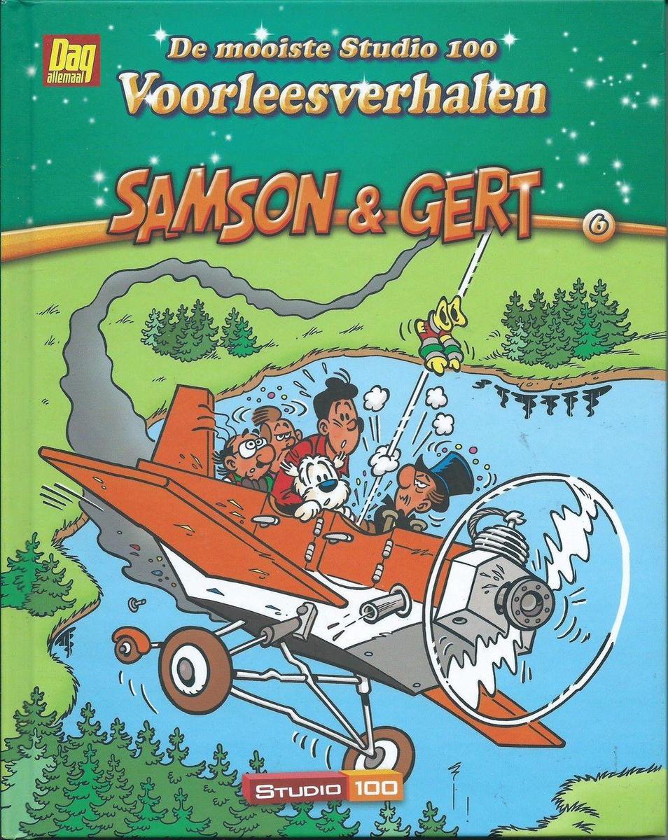 De mooiste voorleesverhalen Samson & Gert 6