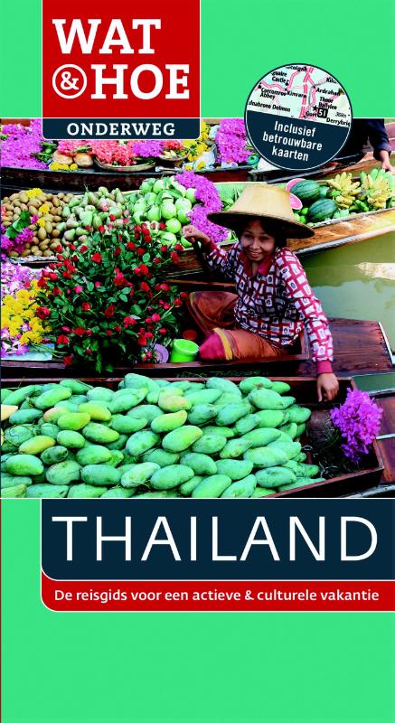 Wat & Hoe Onderweg Thailand / Wat & Hoe onderweg