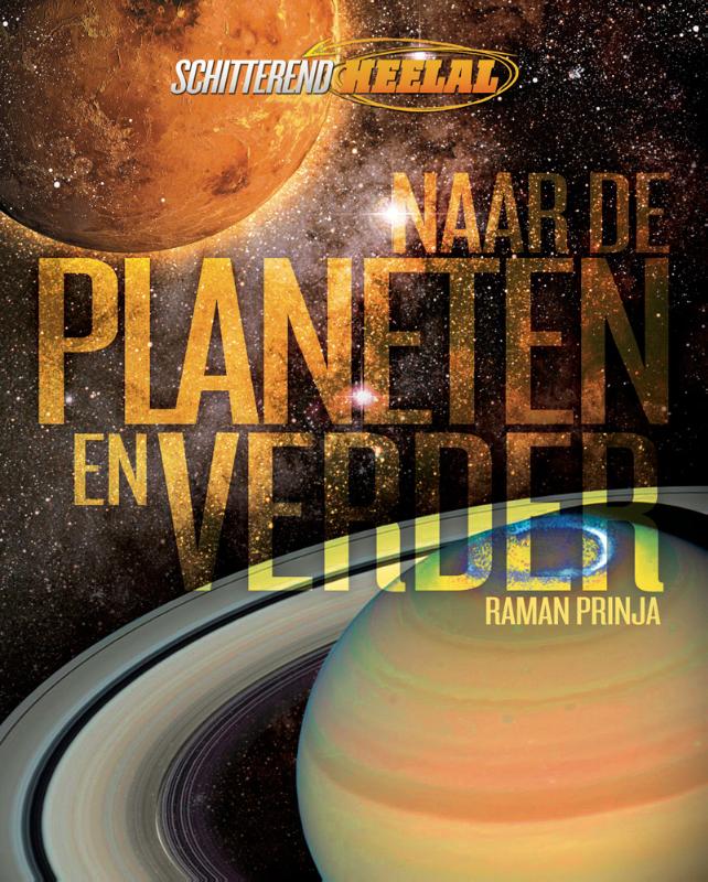 Naar de planeten / Schitterend Heelal