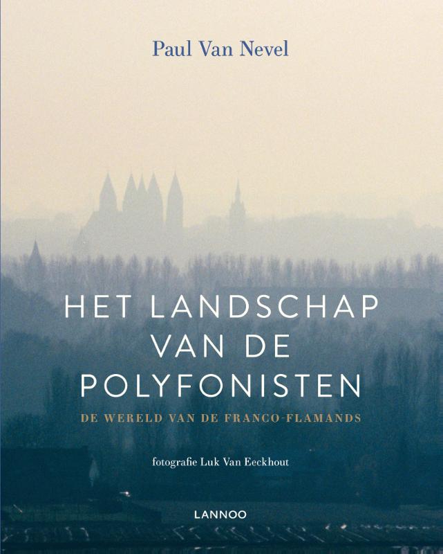 Het landschap van de polyfonisten