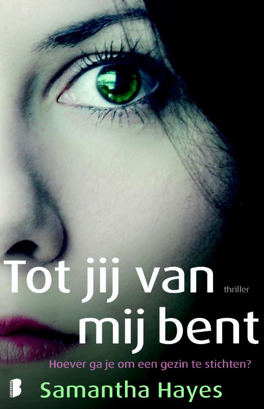 Tot jij van mij bent