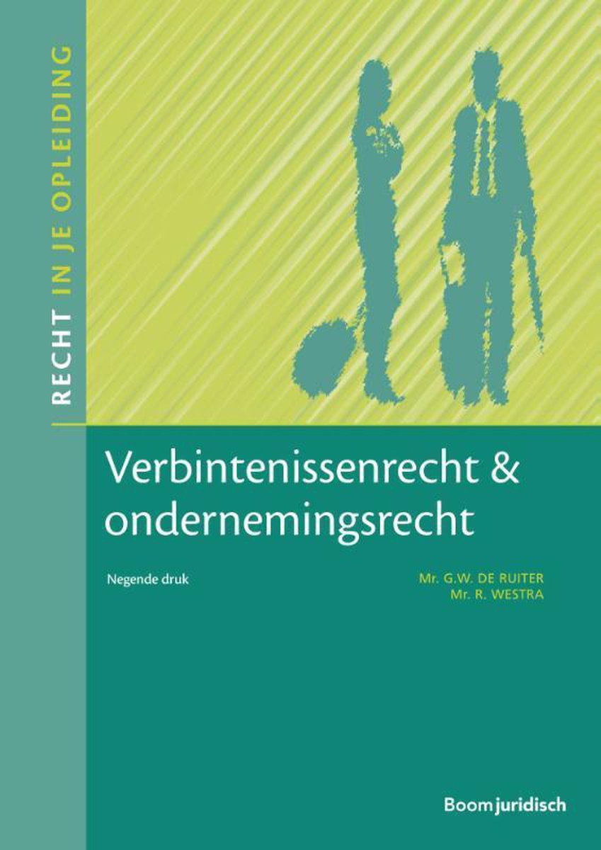 Verbintenissenrecht & ondernemingsrecht / Recht in je opleiding