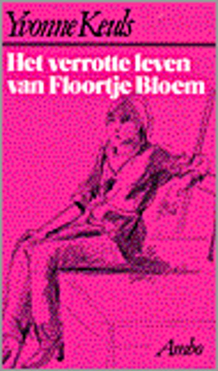 Het verrotte leven van floortje bloem