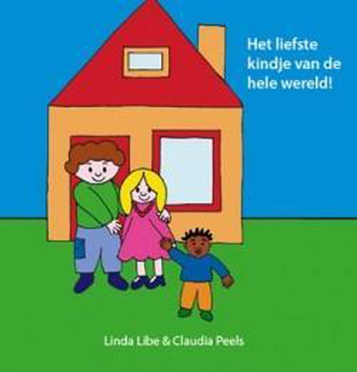 Het Liefste Kindje Van De Hele Wereld!