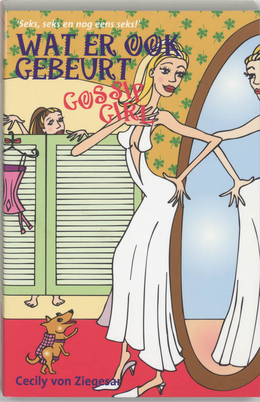 Wat er ook gebeurt! / Gossip girl