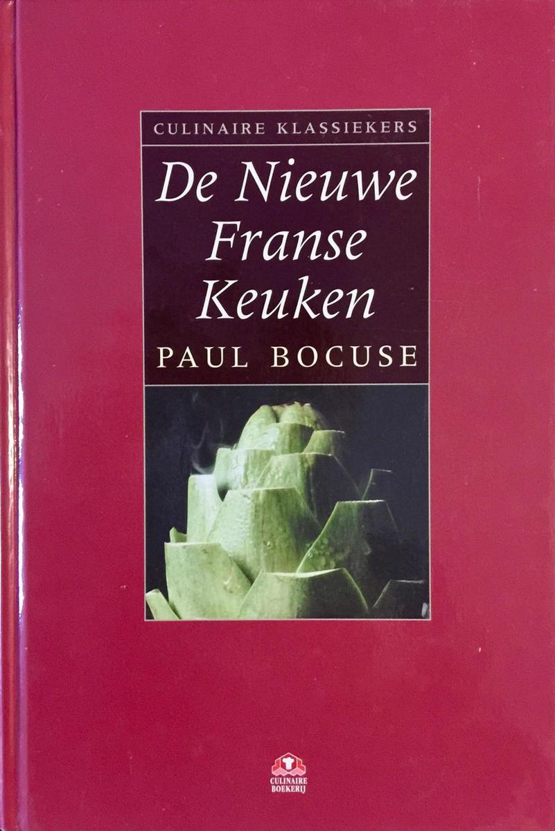 De Nieuwe Franse Keuken / Culinaire Klassiekers