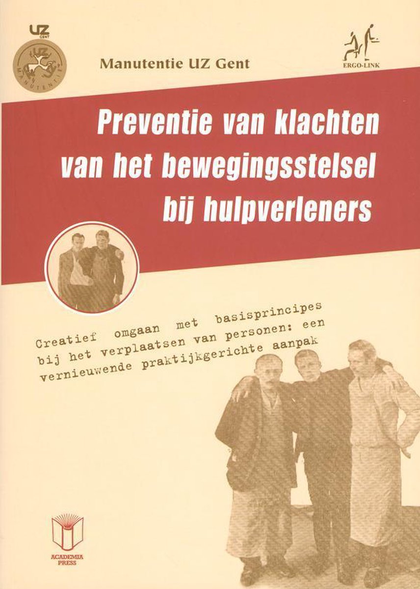 PREVENTIE VAN KLACHTEN VAN HET BEWEGINGSSTELSEL BI
