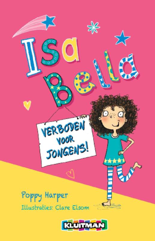 Isa Bella : verboden voor jongens! / Isa Bella