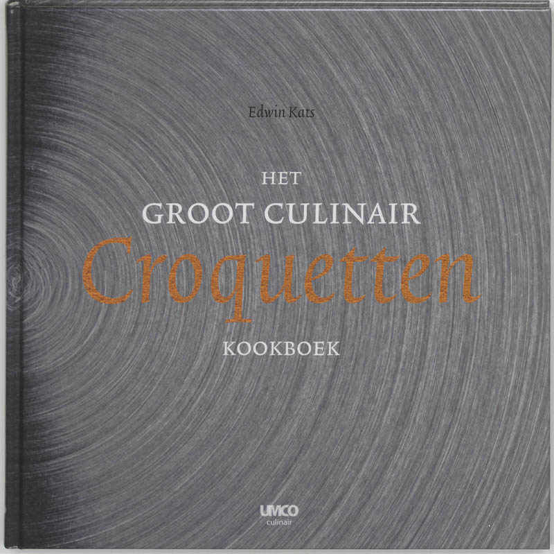 Het Groot Culinair Croquetten Kookboek