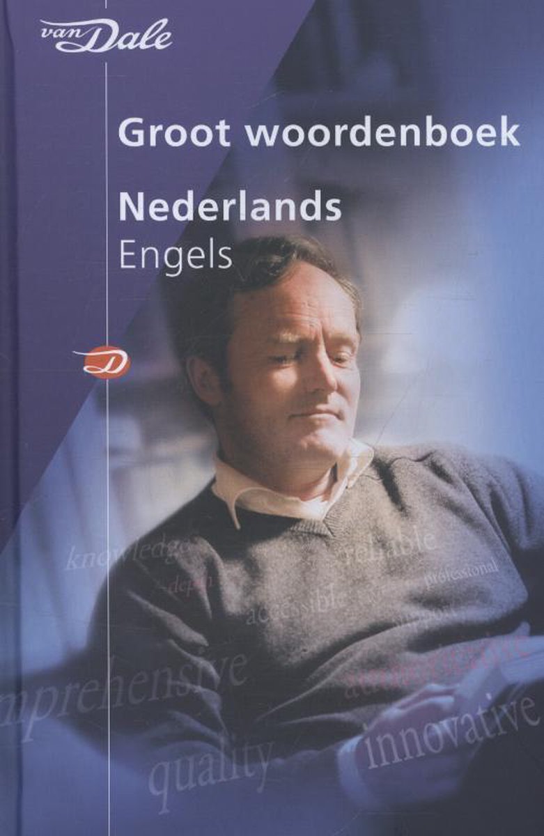 Van Dale Groot woordenboek Nederlands-Engels / Van Dale groot woordenboek