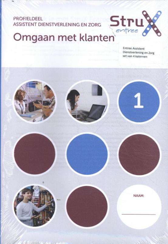 Entree assistent dienstverlening en zorg / Omgaan met klanten / StruX