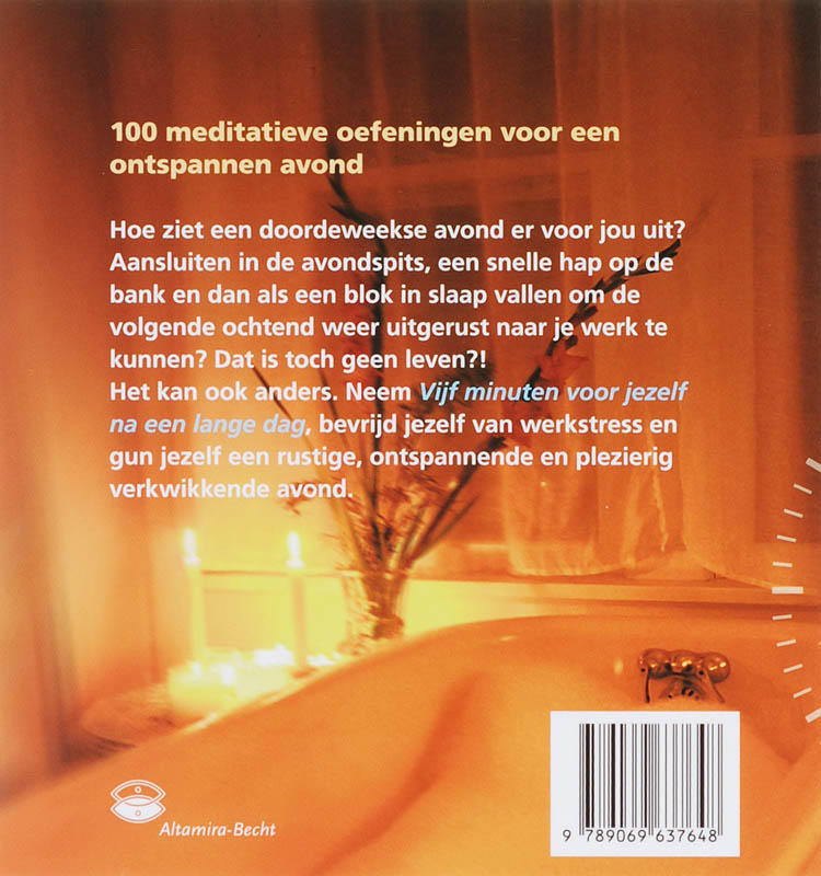 Vijf minuten voor jezelf na een lange dag achterkant