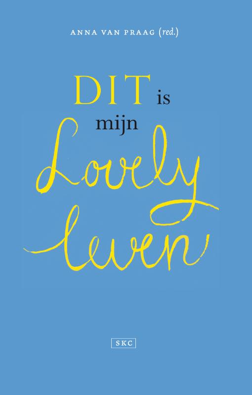 Dit is mijn lovely leven