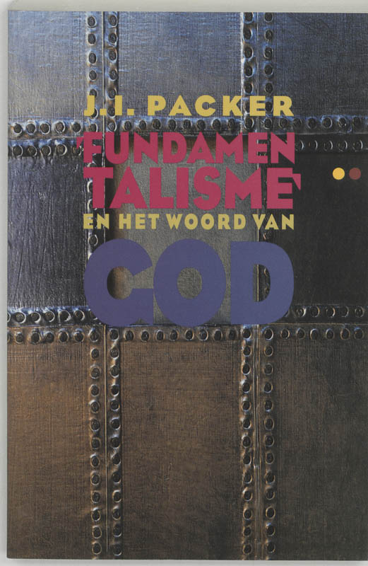 Fundamentalisme e/h woord van God
