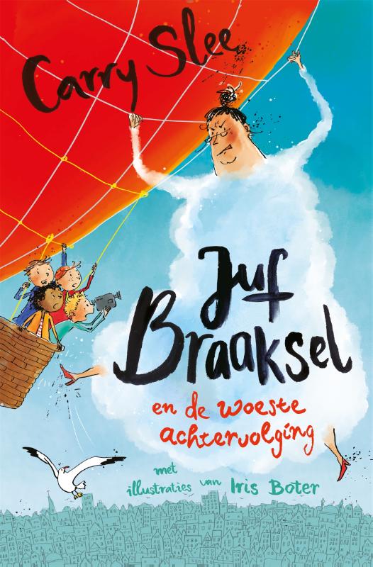 Juf Braaksel en de woeste achtervolging / Juf Braaksel / 5