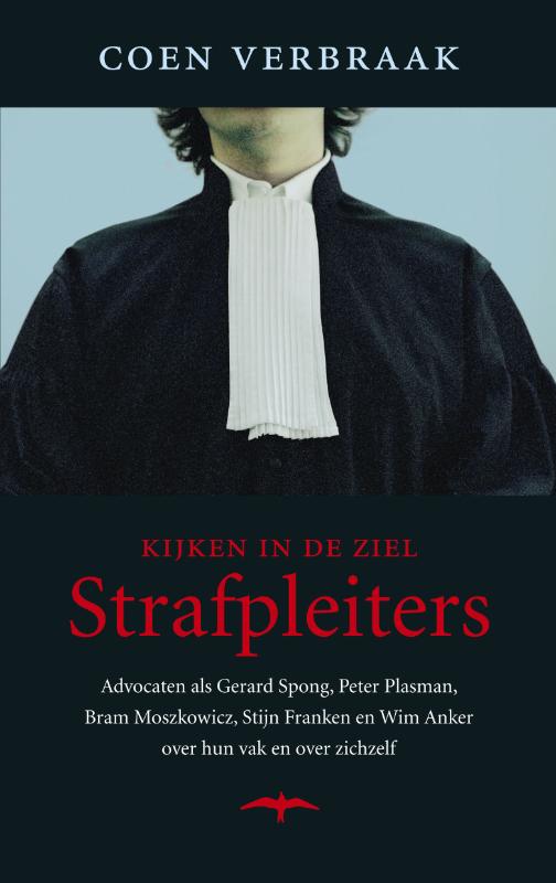 Strafpleiters / Kijken in de ziel