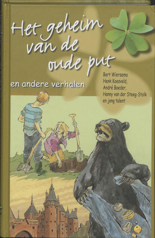 Het geheim van de oude put / Klavertjevier