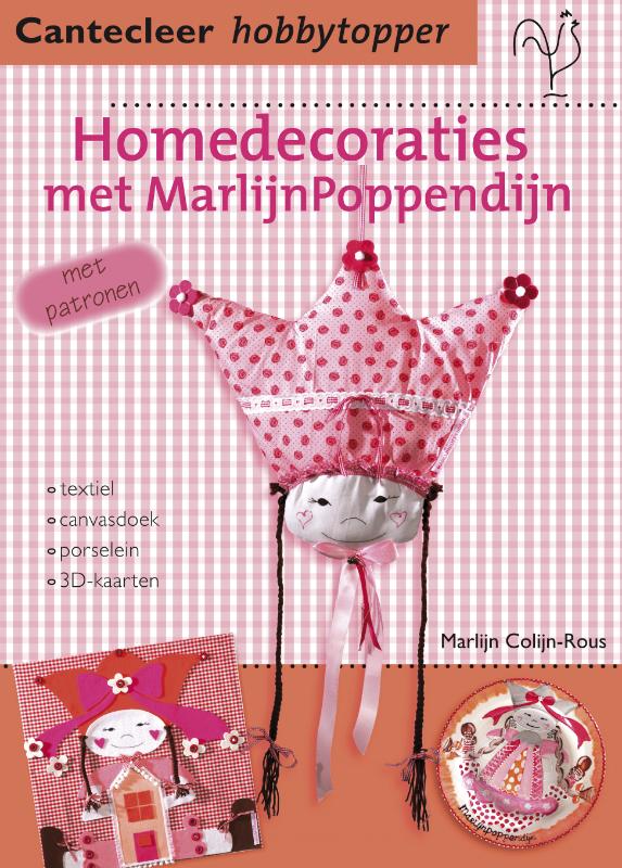 Home decoraties met MarlijnPoppendijn / Cantecleer hobbytopper
