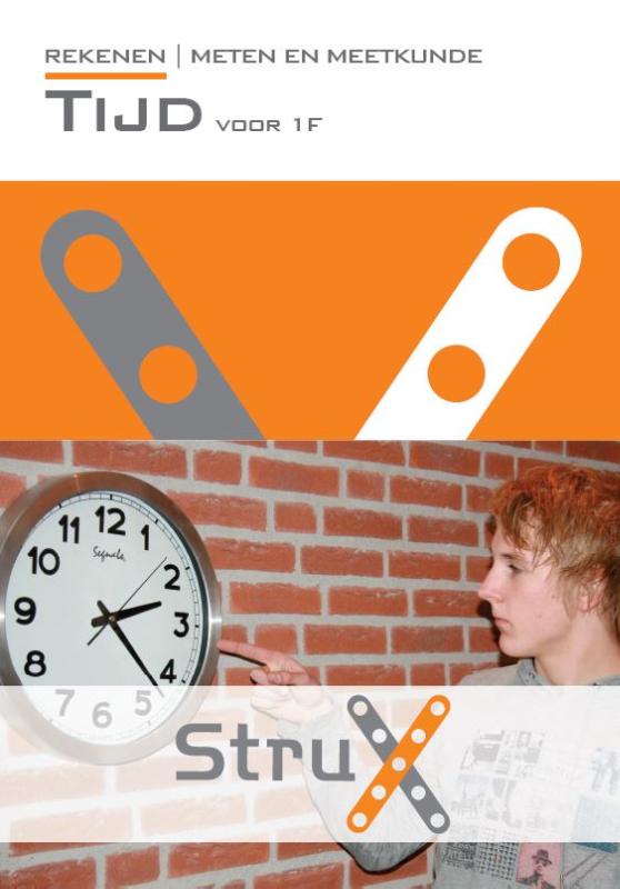 Rekenen / Meten en meetkunde; Tijd voor 1F / StruX