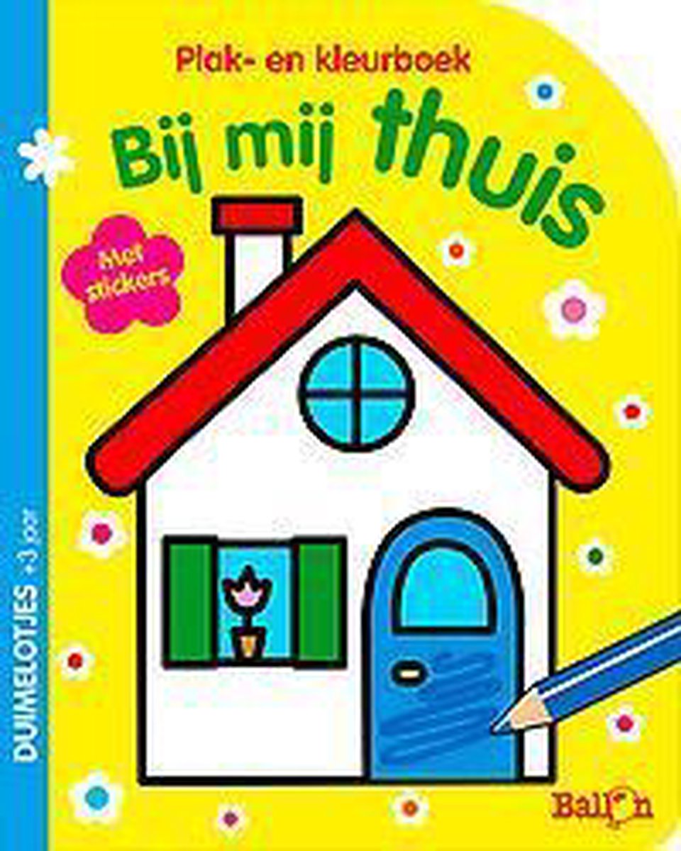 Bij mij thuis (plak- en kleurboek)