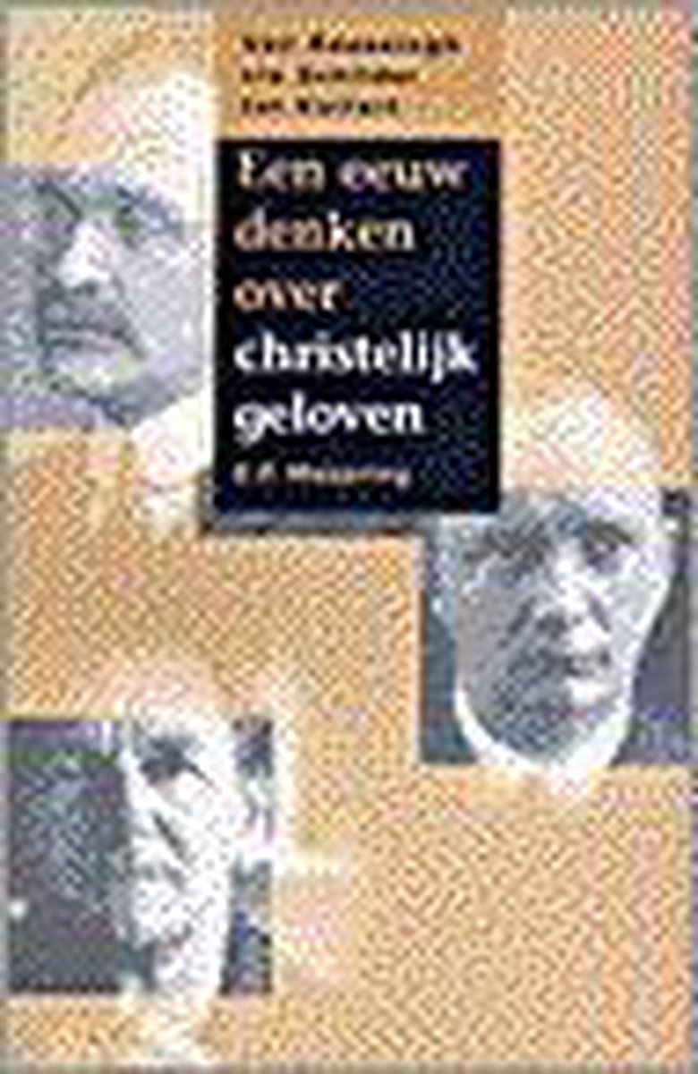Een Eeuw Denken Over Christelijk Geloven