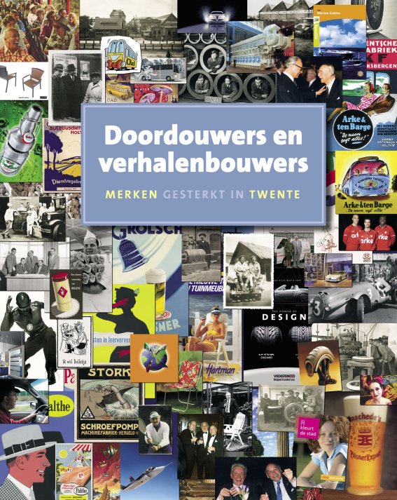 Doordouwers En Verhalenbouwers
