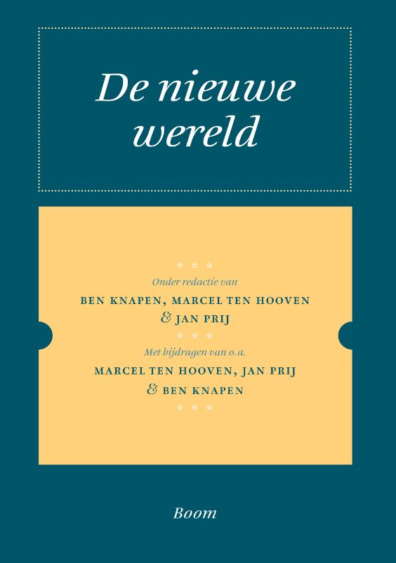 De Nieuwe Wereld / Christen Democratische Verkenningen / Zomer 2009