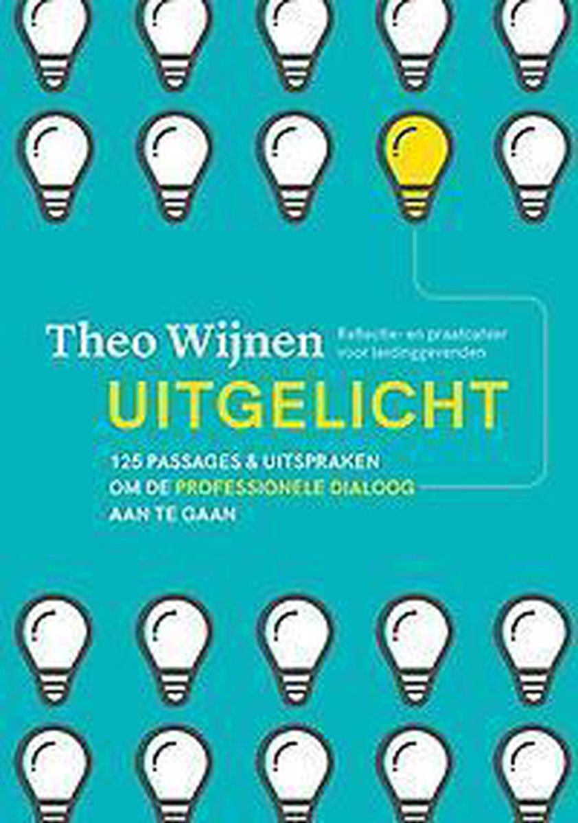 Uitgelicht. Reflectie- en praatcahier voor leidinggevenden