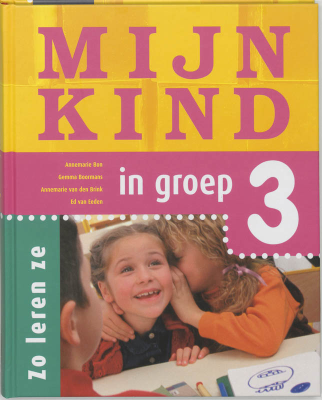 Mijn kind in groep 3 / Zo leren ze
