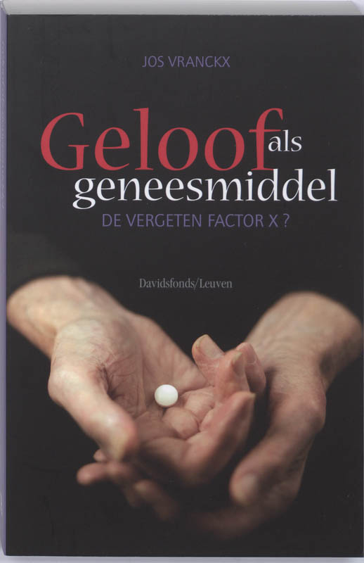 Geloof Als Geneesmiddel