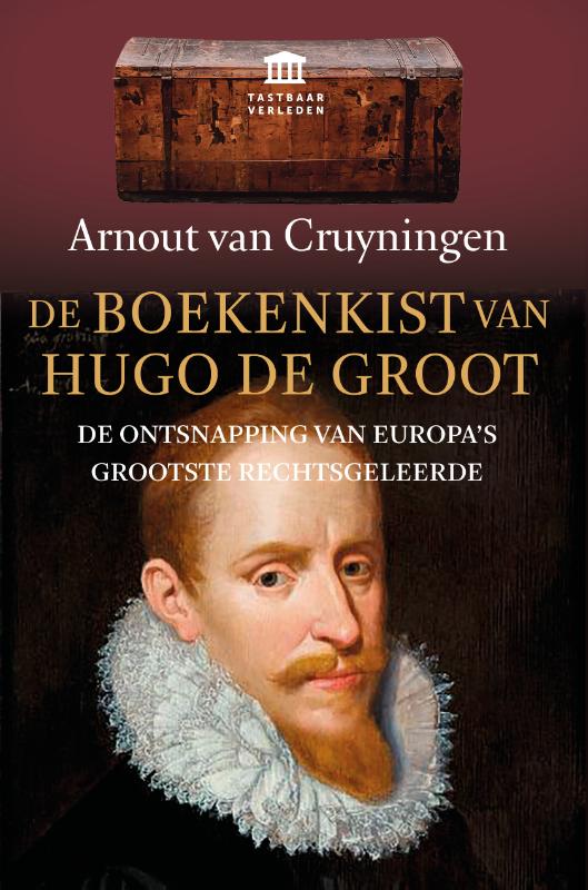 De boekenkist van Hugo de Groot / Tastbaar verleden